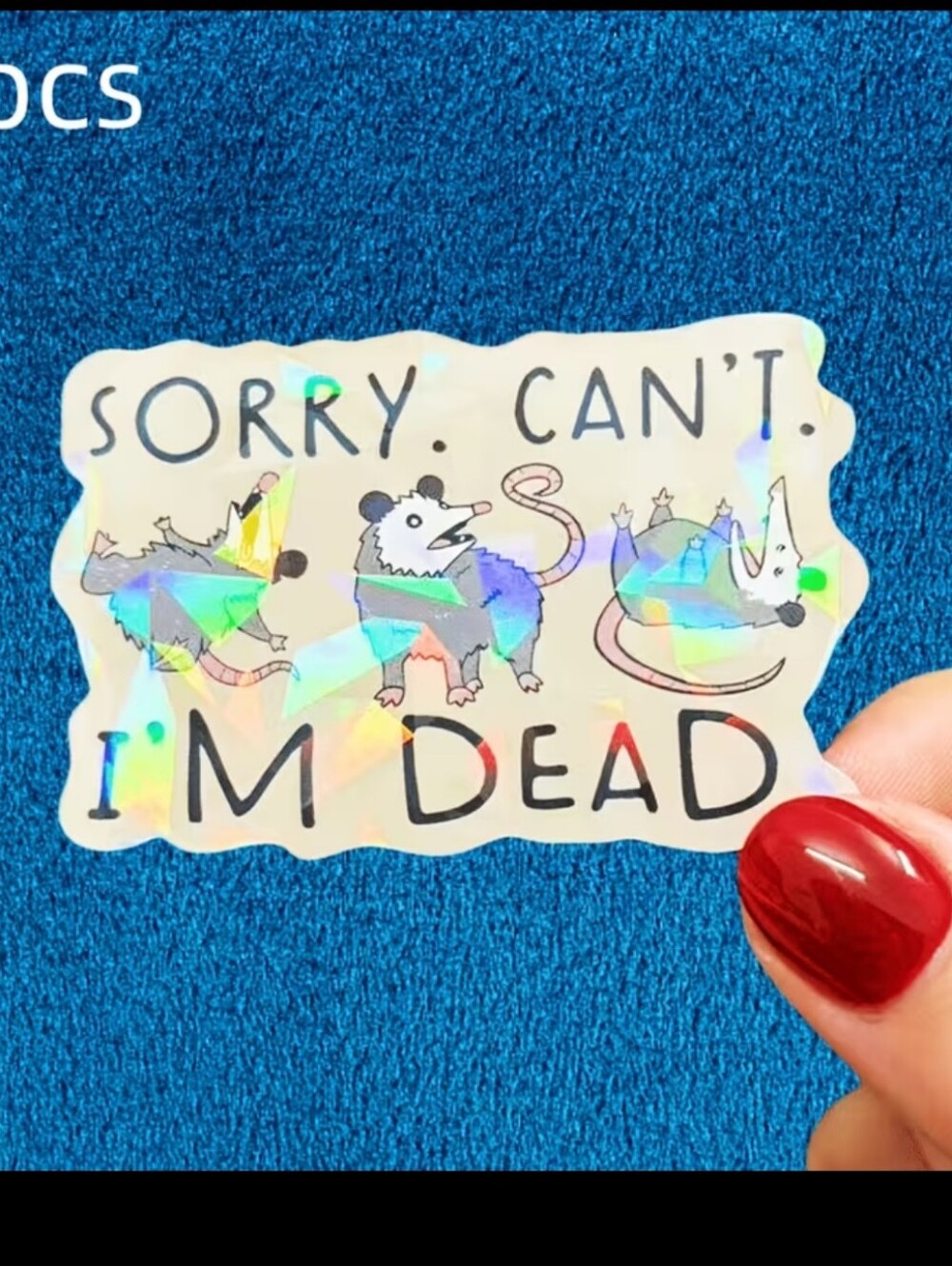 1$ Add On⭐ Sorry . Can't. I'm Dead. Possum Sparkly Sticker